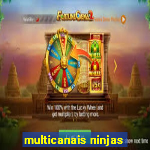 multicanais ninjas